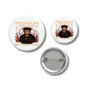Pentagram Pride Not Your Pride Gothic Badge