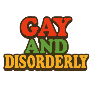 Gay and Disorderly Sticker - Retro Pride Decal