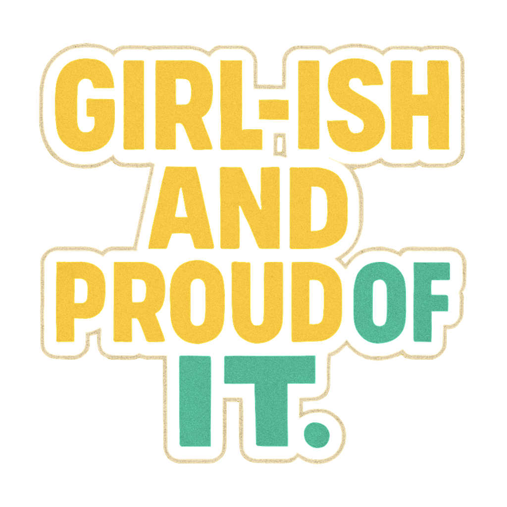 Girl-ish and Proud Sticker - Bold LGBTQ Pride Decal