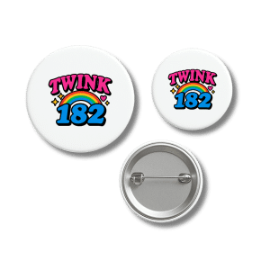 TWINK 182 Rainbow Punk Badge