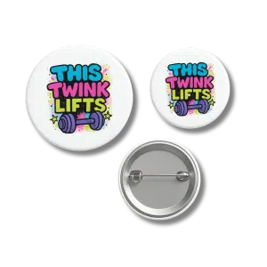 This Twink Lifts Bold Pride Badge